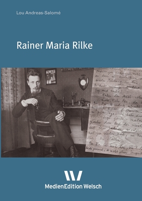 Rainer Maria Rilke - Andreas-Salome, Lou