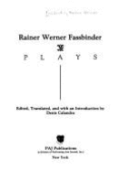 Rainer Werner Fassbinder: Plays