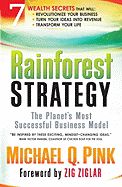 Rainforest Strategy: The Planet's Most Successful Business Model