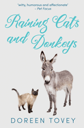 Raining Cats and Donkeys