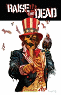 Raise the Dead, Volume 1