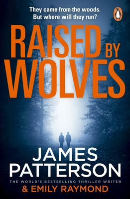 Raised By Wolves - Patterson, James