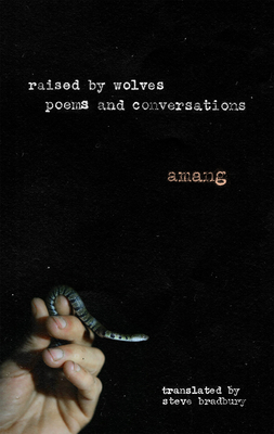 Raised by Wolves - Amang, and Bradbury, Steve (Translated by)