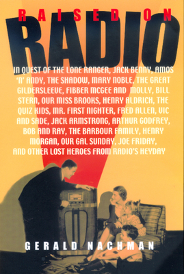 Raised on Radio - Nachman, Gerald