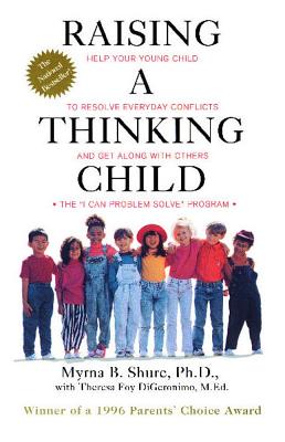 Raising a Thinking Child - Shure, Myrna