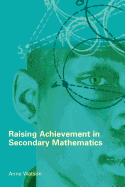 Raising Achievement in Secondary Mathematics