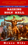 Raising Holy Hell