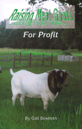 Raising Meat Goats for Profit - 