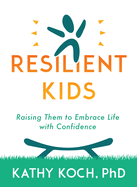 Raising Resilient Kids