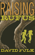 Raising Rufus