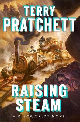 Raising Steam - Pratchett, Terry