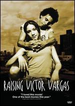Raising Victor Vargas