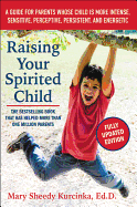Raising Your Spirited Child, Third Edition
