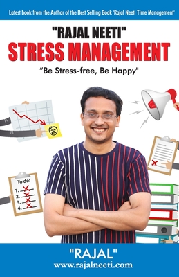 Rajal Neeti: Stress Managment - Gupta, Rajal