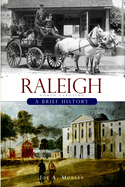 Raleigh: A Brief History