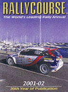Rallycourse : the world's leading rally annual, 2001-02