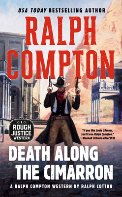 Ralph Compton Death Along the Cimarron - Cotton, Ralph, and Compton, Ralph