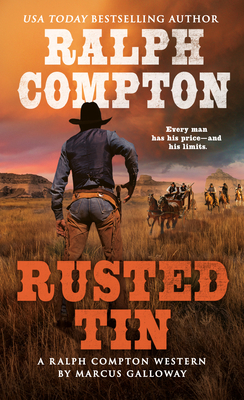 Ralph Compton Rusted Tin - Galloway, Marcus, and Compton, Ralph