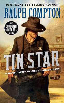 Ralph Compton Tin Star - Lowry, Jackson, and Compton, Ralph