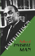Ralph Ellison: Author of Invisible Man