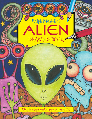 Ralph Masiello's Alien Drawing Book - 