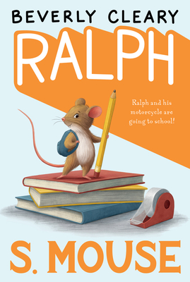 Ralph S. Mouse - Cleary, Beverly