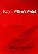 Ralph Wilton's Weird: A Nice Humorous Romance Novel (Aura Press)