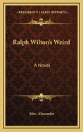 Ralph Wilton's Weird