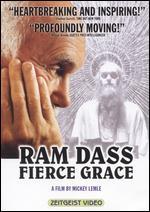 Ram Dass: Fierce Grace