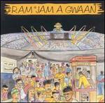 Ram Jam a Gwaan