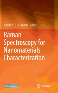 Raman Spectroscopy for Nanomaterials Characterization