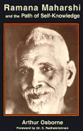 Ramana Maharshi and the Path of Self-Knowledge