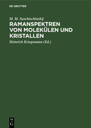 Ramanspektren von Molek?len und Kristallen