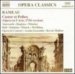 Rameau: Castor et Pollux (Opera in 5 Acts, 7154 version)
