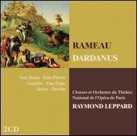 Rameau: Dardanus - Christiane Eda-Pierre (soprano); Frederica Von Stade (soprano); Georges Gautier (tenor); Jos� van Dam (bass);...