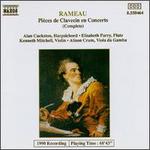 Rameau: Pi�ces de Clavecin en Concerts (Complete)