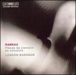 Rameau: Pi�ces de clavecin en concerts