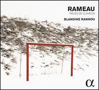 Rameau: Pi�ces de Clavecin - Blandine Rannou (harpsichord)