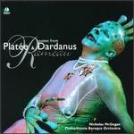 Rameau: Suites from Plat�e & Dardanus
