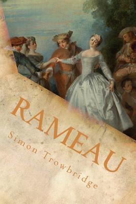 Rameau - Trowbridge, Simon
