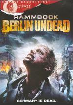 Rammbock: Berlin Undead
