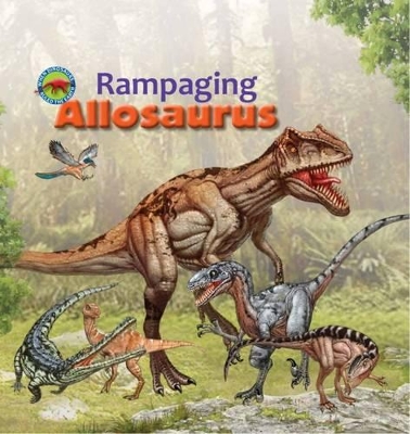 Rampaging Allosaurus - Forbes, Scott (Editor)