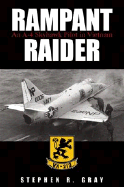 Rampant Raider: An A-4 Skyhawk Pilot in Vietnam
