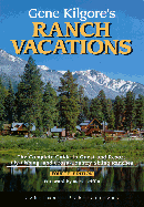 Ranch Vacations: The Complete Guide - Kilgore, Gene