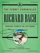 Rancher Ferrets on the Range