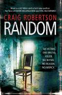 Random: A terrifying and highly inventive debut serial killer thriller from the Sunday Times bestselling author