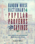Random House Dictionary of Popular Proverbs and Sayings