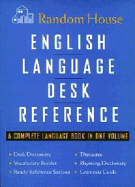 Random House English Language Desk Reference - Geiss, Tony, and Random House Reference