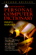 Random House Personal Computer Dictionary, 2 E - Margolis, Philip E