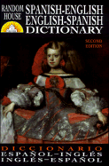 Random House Spanish-English English-Spanish Dictionary: Second Edition